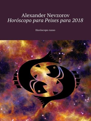 cover image of Horóscopo para Peixes para 2018. Horóscopo russo